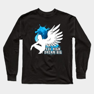 Angel Wings Fly High Dream Big Blue Long Sleeve T-Shirt